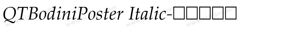 QTBodiniPoster Italic字体转换